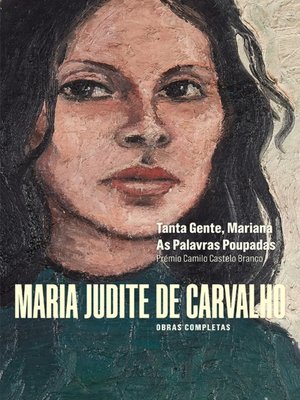 cover image of Obras de Maria Judite de Carvalho--Volume I--Tanta Gente, Mariana--As Palavras Poupadas